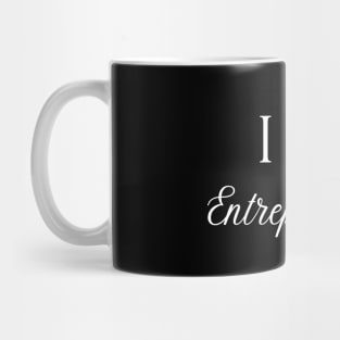 I love Entrepreneurs - Valentine's Day Mug